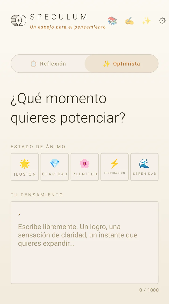 Speculum en modo Optimista, tema claro: pregunta «¿Qué momento quieres potenciar?», cinco estados de ánimo y un campo para escribir.